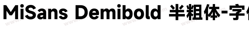MiSans Demibold 半粗体字体转换